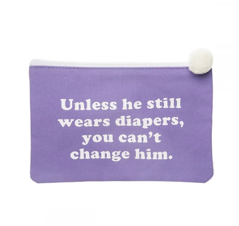 Unleash Your Trendy Side You Can’t Change Him Canvas Bag